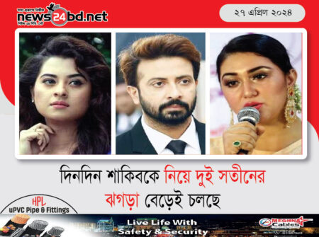 দিনদিন শাকিবকে নিয়ে দুই সতীনের ঝগড়া বেড়েই চলছে